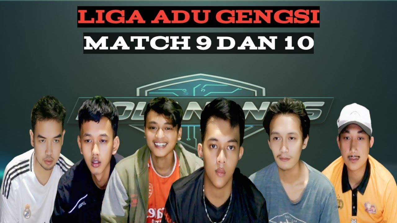 Liga adu gengsi | Match 9 dan 10