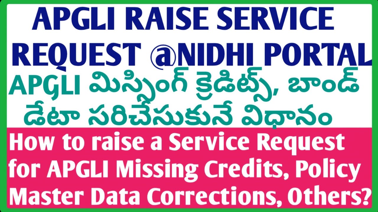 How to raise a Service Request for APGLI Missing Credits, Policy Master Data Corrections, and Oth...
