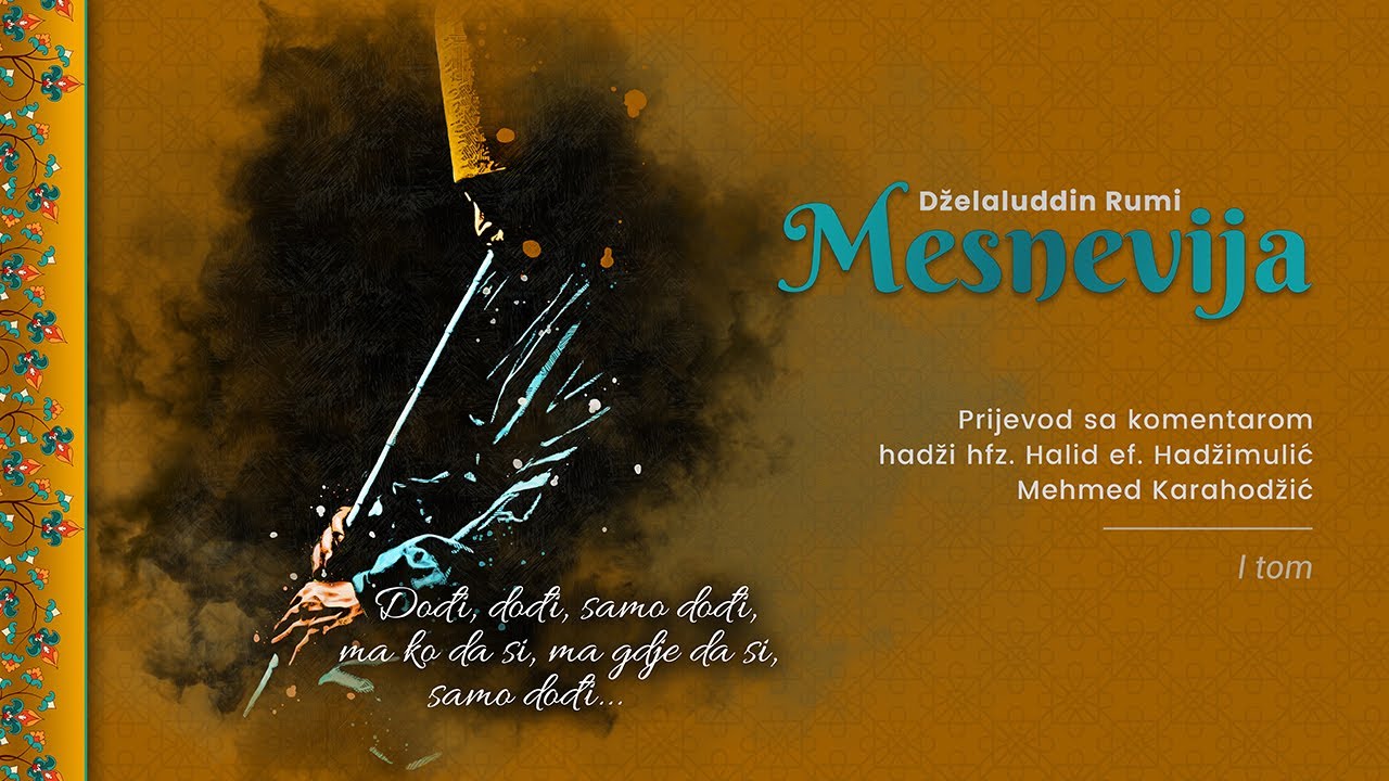 Mesnevija svezak I - 003 ders - 02.10.2013. - Mehmed Karahodžić