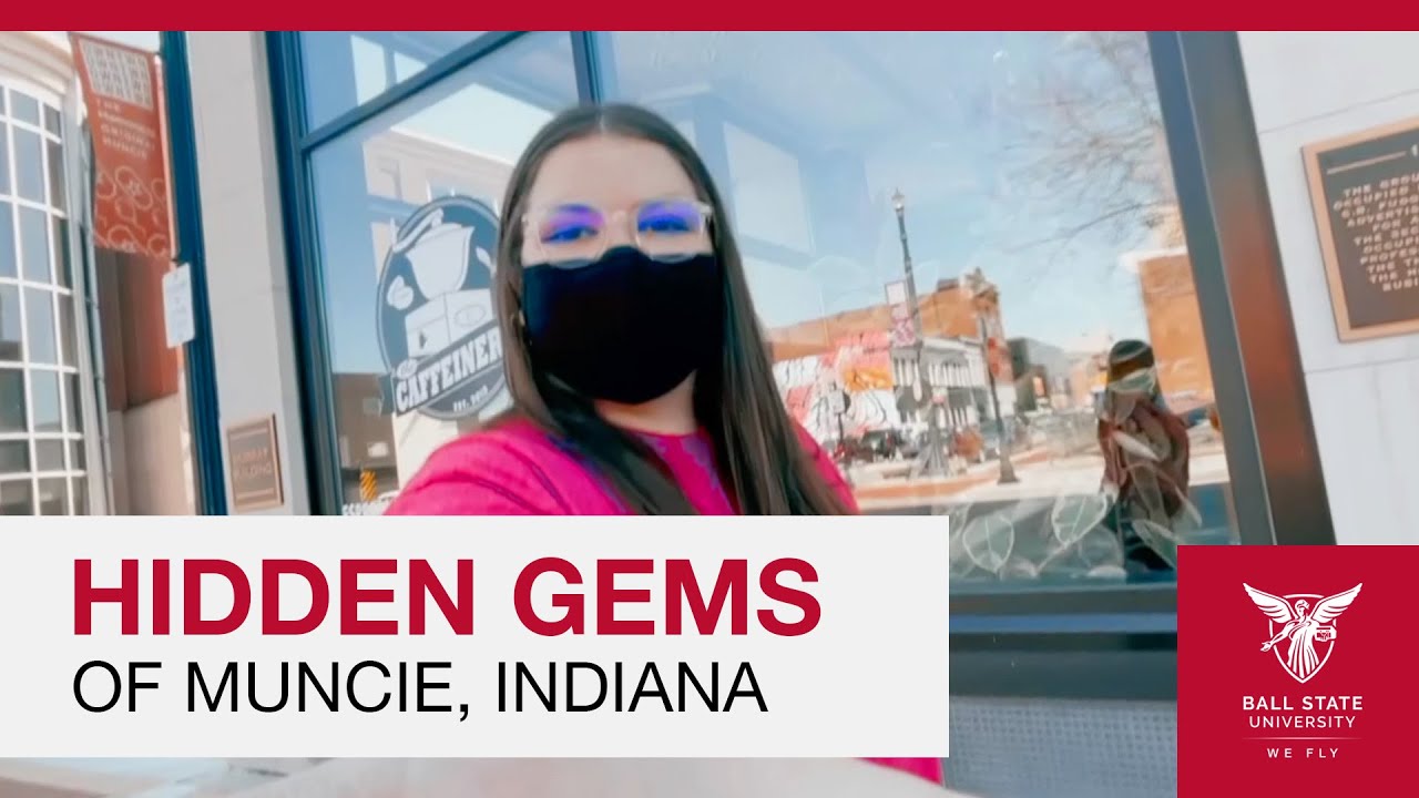 Hidden Gems of Muncie, Indiana