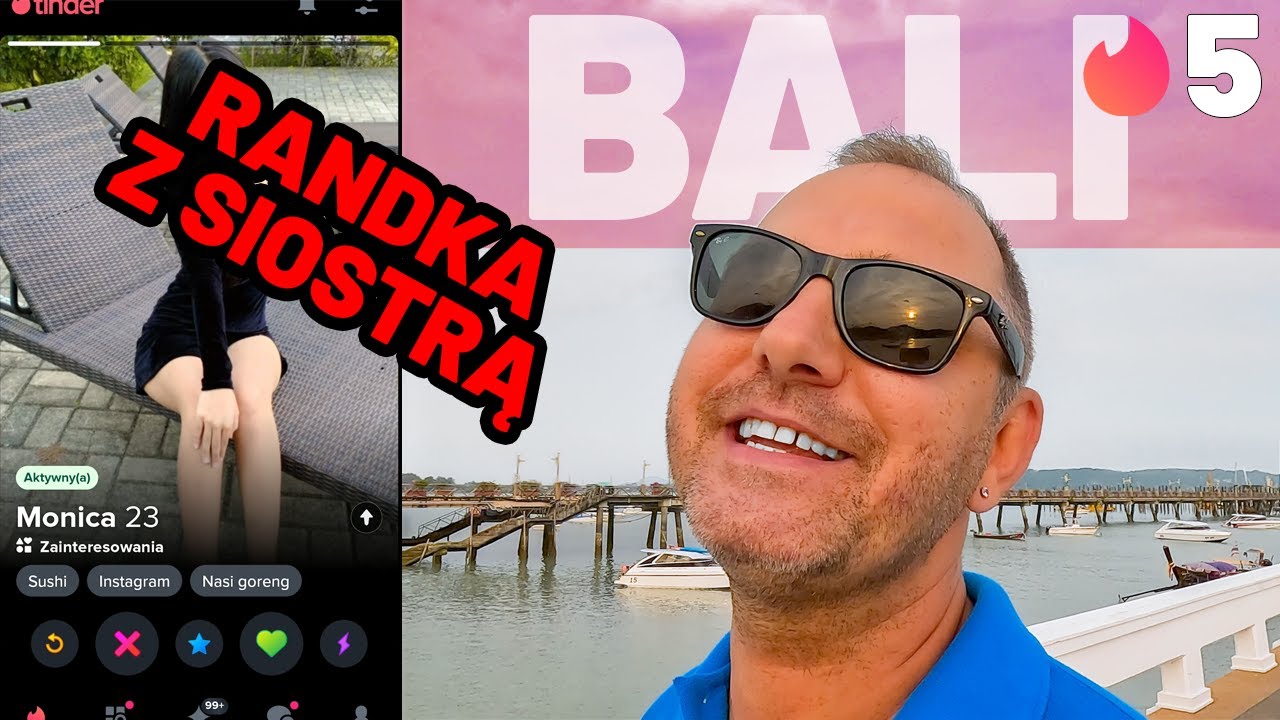 Tinder na Bali - Dziewczyna wzięła siostrę na randkę.