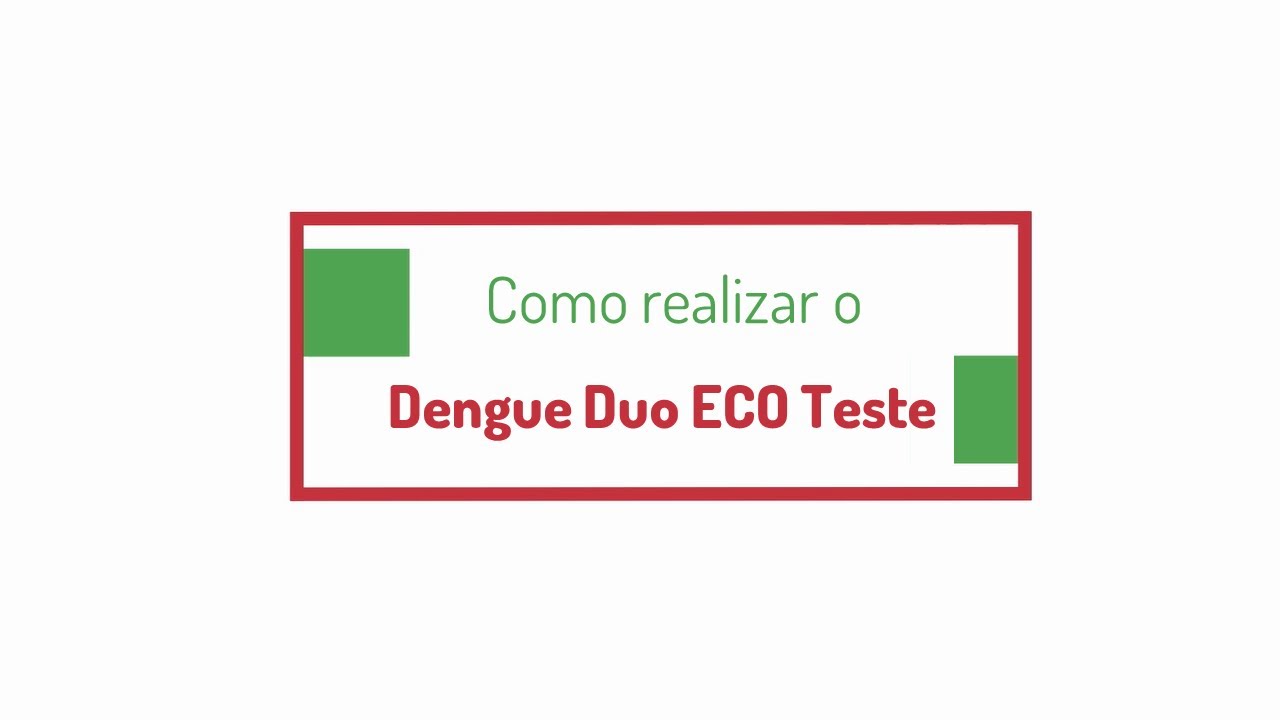Procedimento Dengue DUO ECO Teste