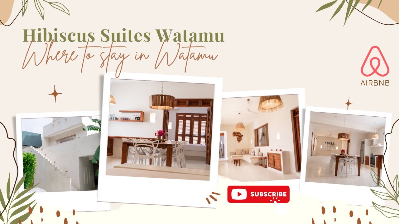 WHERE TO STAY IN WATAMU | HIBISCUS SUITES WATAMU