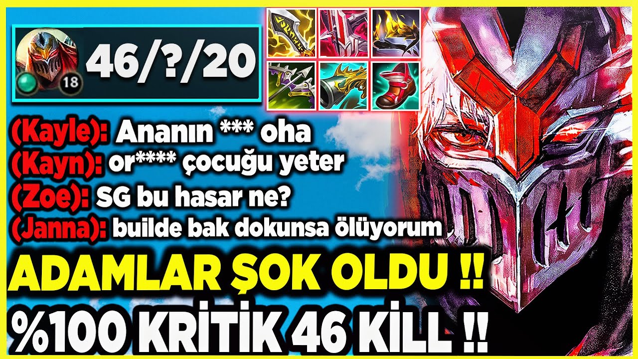 46 KİLL 20 ASİST %100 KRİTİK ORMAN ZED !! TEK ATTIĞIM S&Ouml;V&Uuml;YOR !!