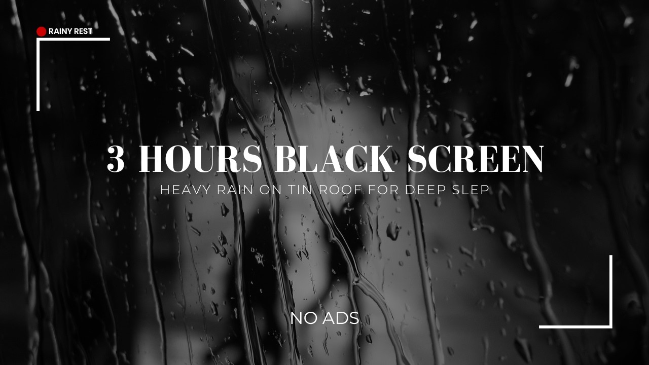 3 Hours Black Screen – Heavy Rain on Tin Roof for Deep Sleep