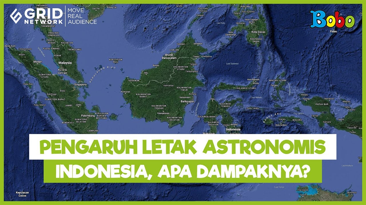 Fakta Menarik - Pengaruh Letak Astronomis Indonesia, Apa Dampaknya?