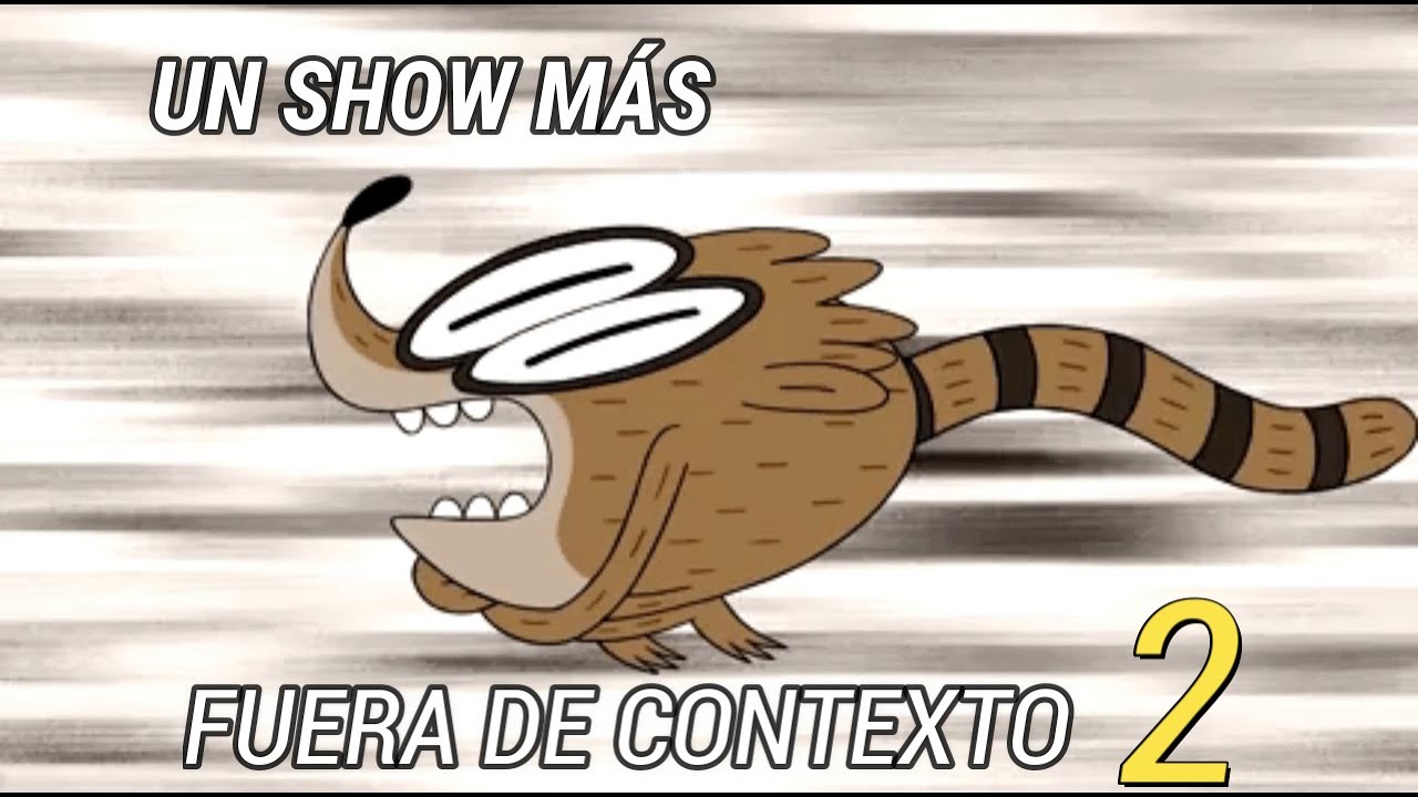 Un Show Más Fuera De Contexto 2