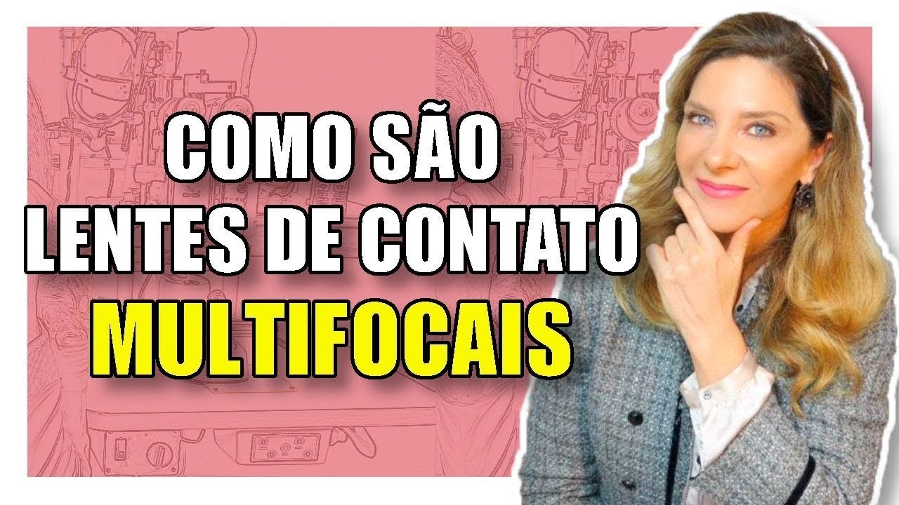 Lente de Contato - Como s&atilde;o as Lentes de Contato Multifocais