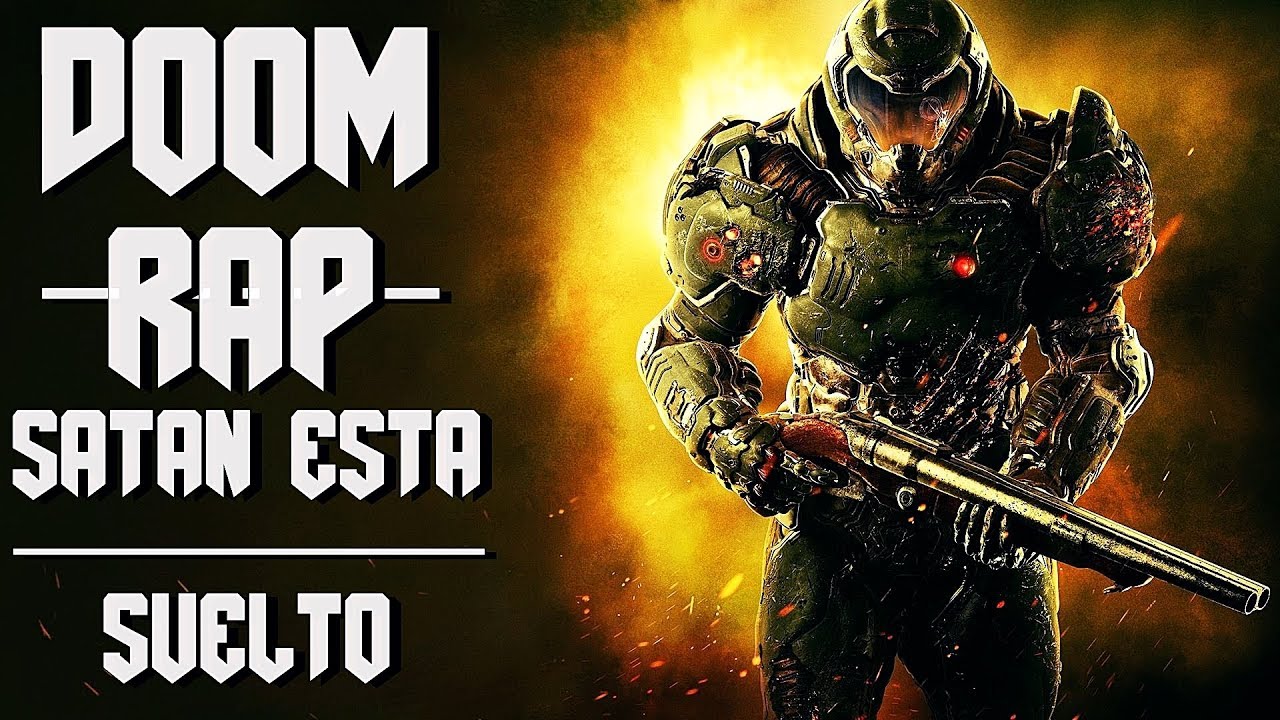DOOM 4 II RAP II Satan esta Suelto II By: JL II Prod: Shuka4Beats