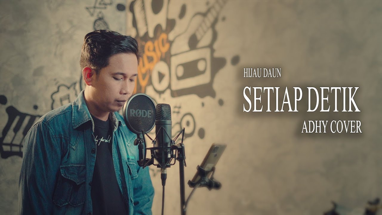 Hijau Daun - Setiap Detik (Adhy Cover)