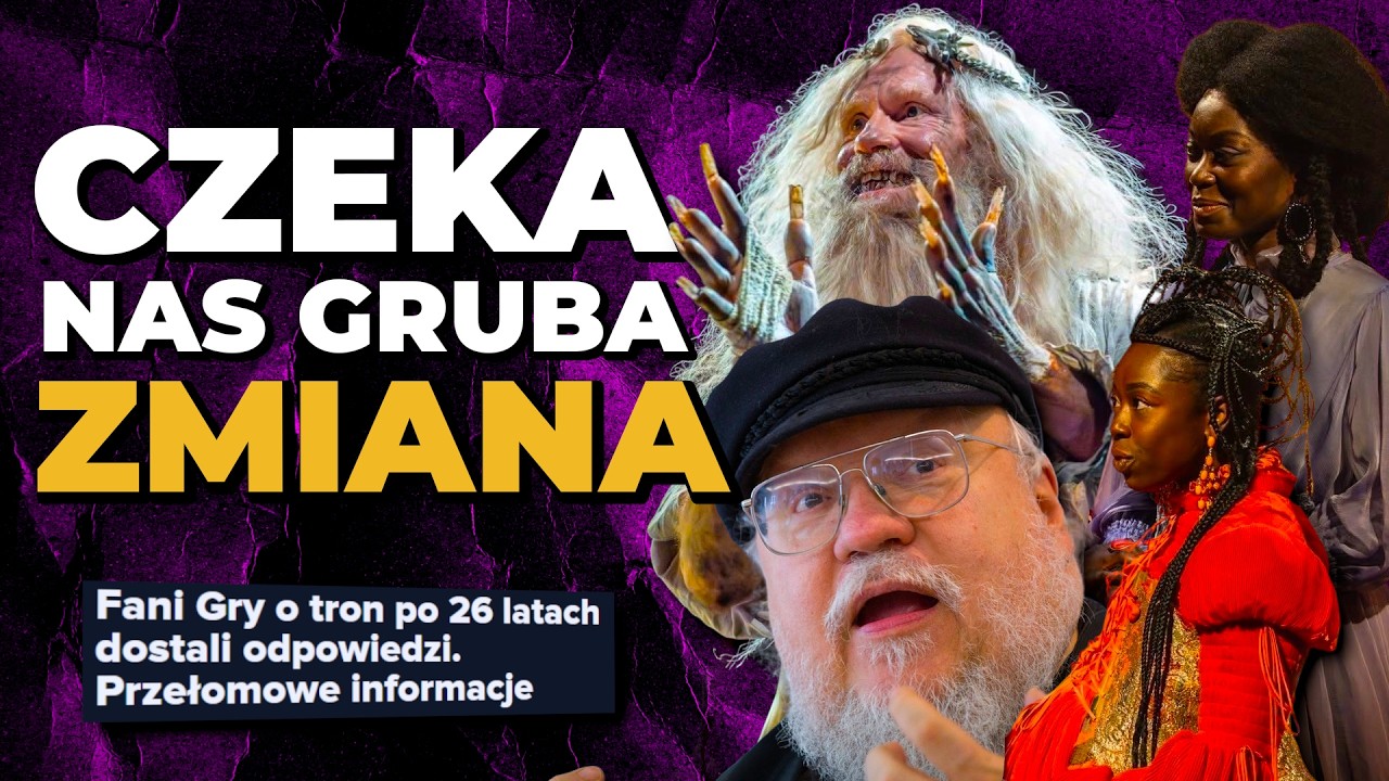Nowy kanon Gry o Tron: George R.R. Martin właśnie WSZYSTKO ZMIENIŁ