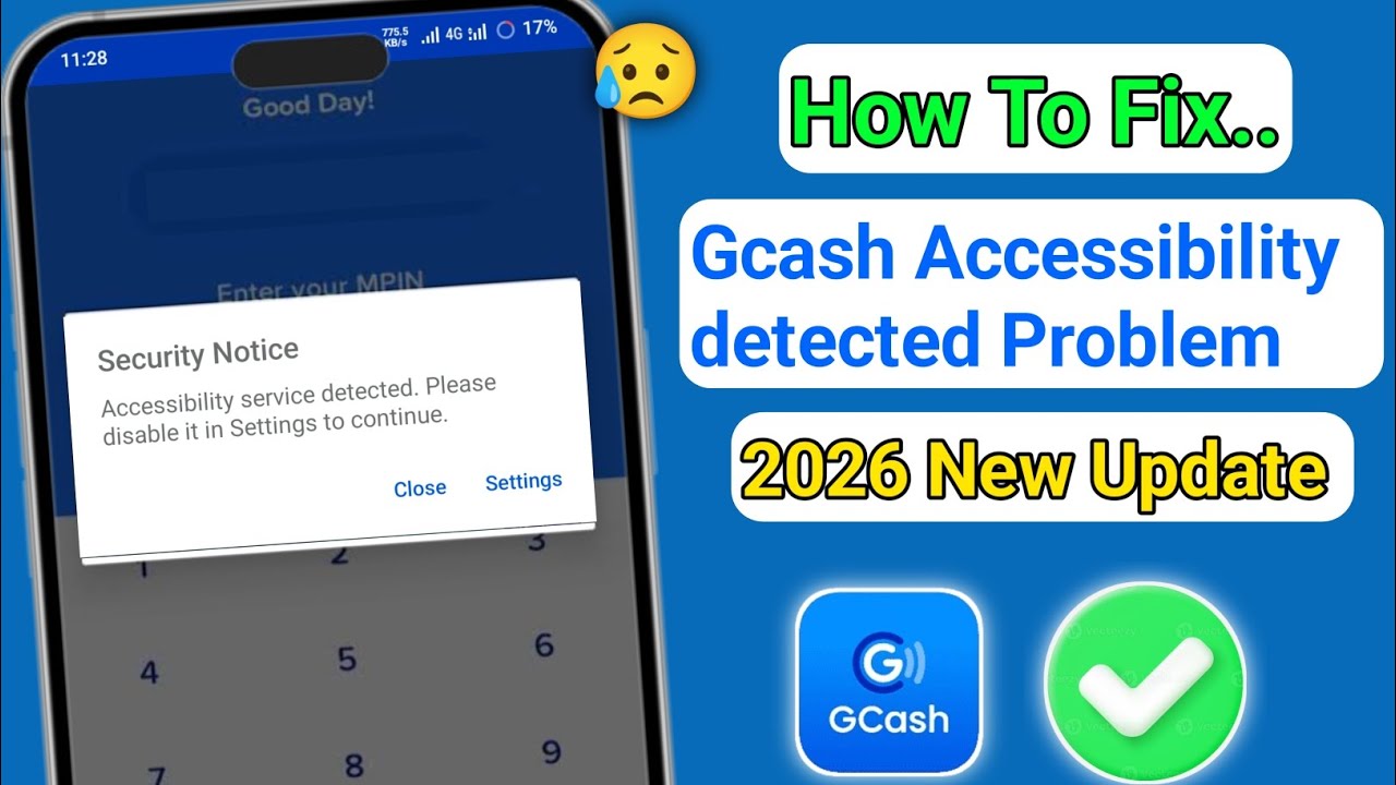 How To Fix..Gcash Accessibility detected Problem 2026 || Gcash Accessibility Detected Problem Solved