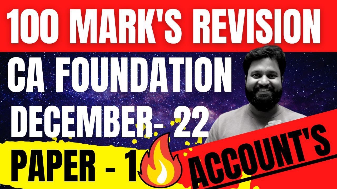 100 MARK'S REVISION I CA Foundation Accounts December 22 Revision I CTC Classes