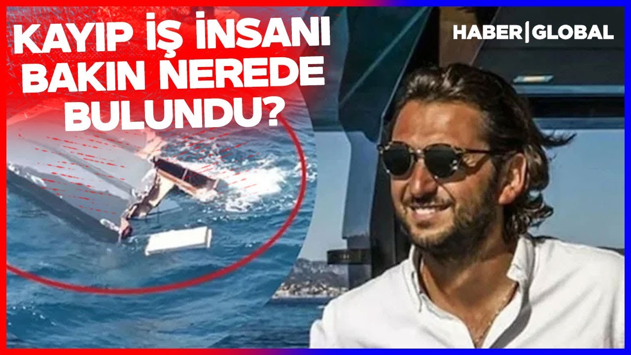 Kayıp İş İnsanı Aranıyordu! Bugün Acı Haber Geldi! Teknesi Parçalanmıştı Bakın Nerede Bulundu?