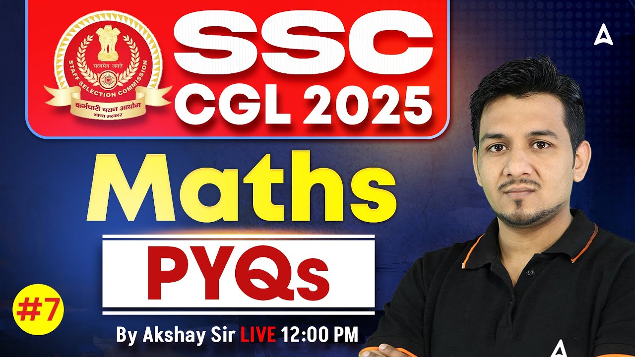 SSC CGL 2025 | SSC CGL Maths Previous Year Questions | SSC CGL Maths Class 2025 | By Akshay Sir