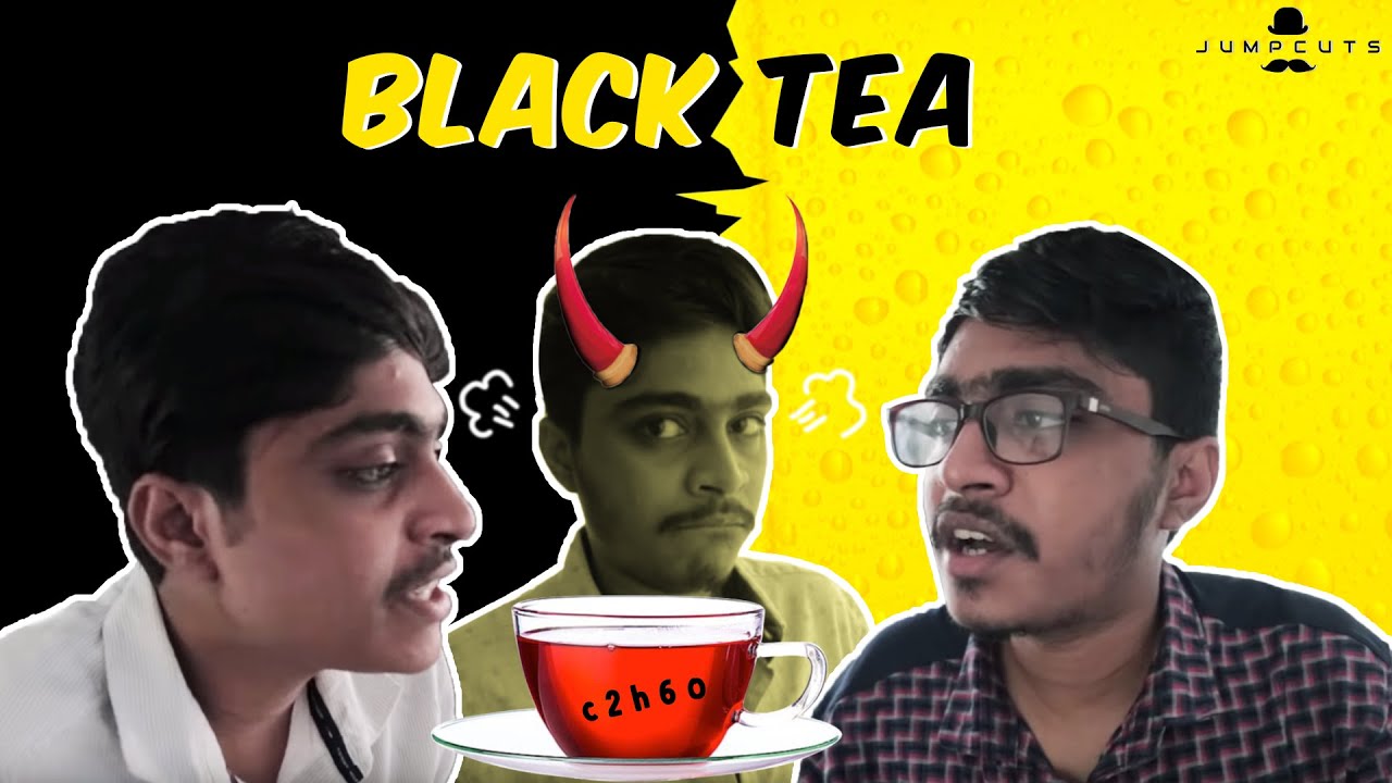 Black Tea | Jump Cuts | Hari Baskar | Naresh