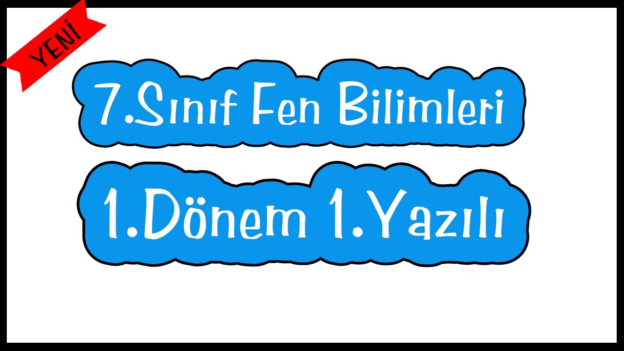 7.Sınıf Fen Bilimleri 1.Dönem 1.Yazılı 2021 | 7.Sınıf Fen 1.Dönem 1.Yazılı Soruları