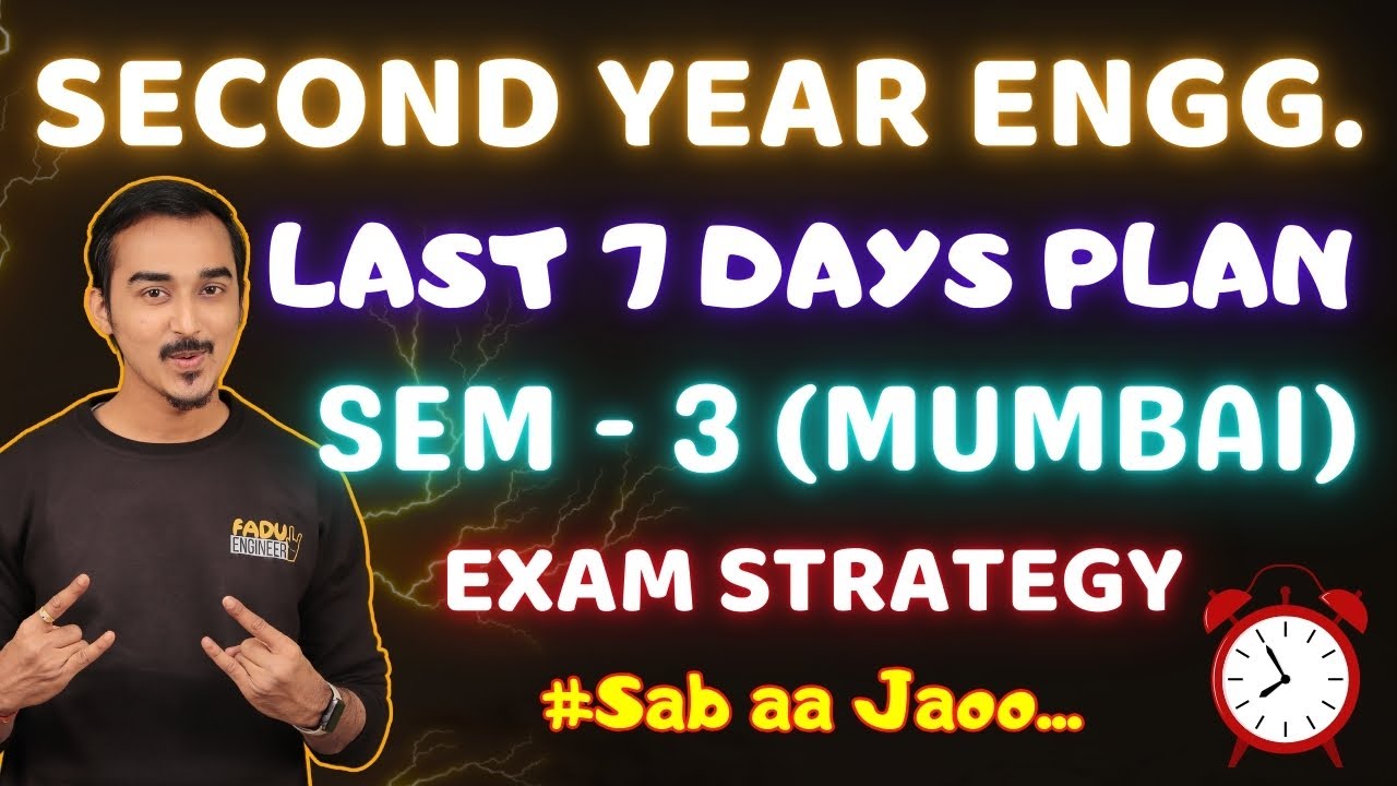 LAST 7 DAYS PLAN | SEMESTER 3 MUMBAI | ENGINEERING SECOND YEAR |SAURABH DAHIVADKAR 