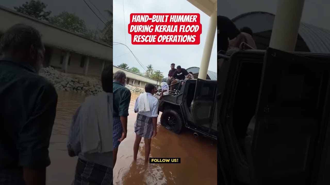 Kerala floods - hand built Hummer in action in rescue operations #indiancars #malayalees #floods