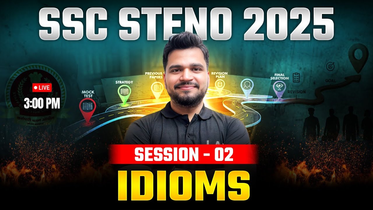 SSC Stenographer 2025 | SSC Steno English Classes 2025 by Piyush Sir | Idioms