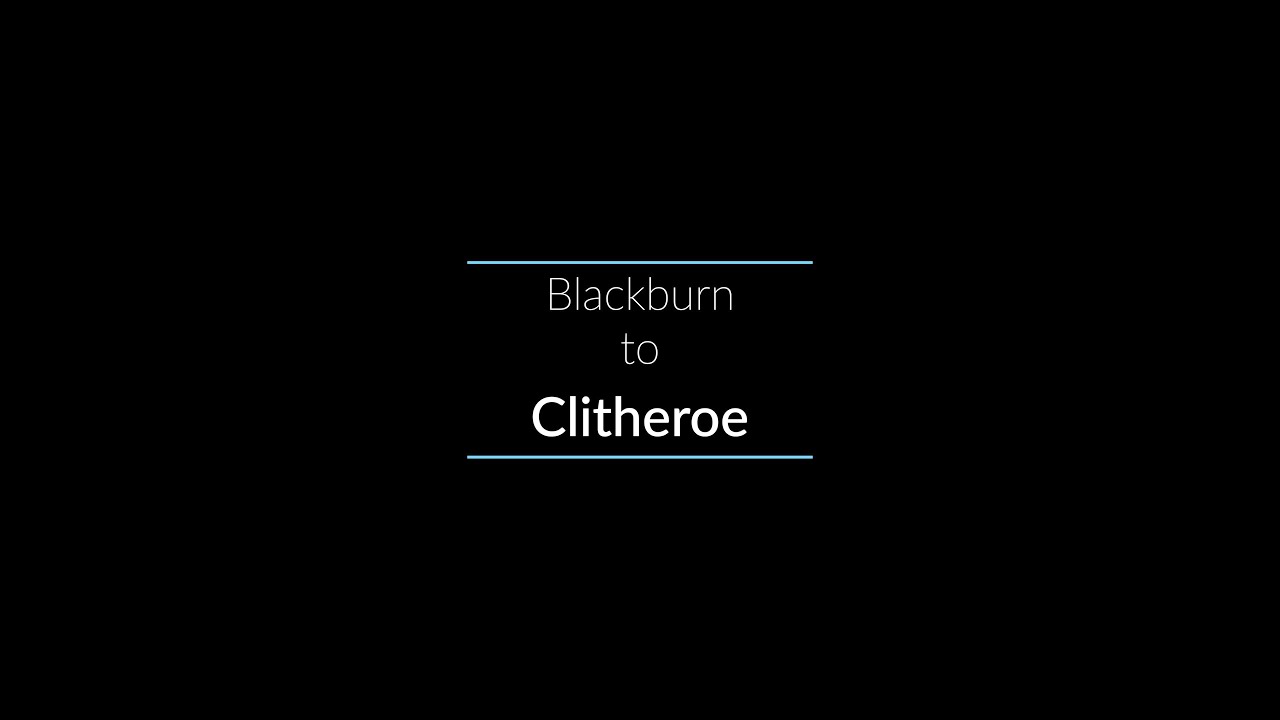 Blackburn to Clitheroe