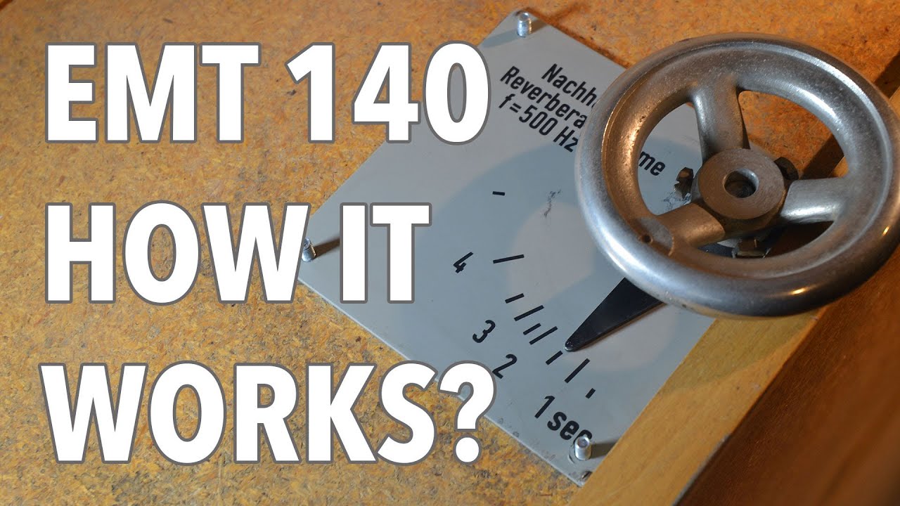 EMT 140 Plate Reverb : How It Works?