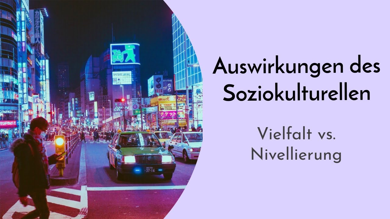 Definition der soziokulturellen Dimension der Globalisierung - Konsummuster, Migration & Sprache