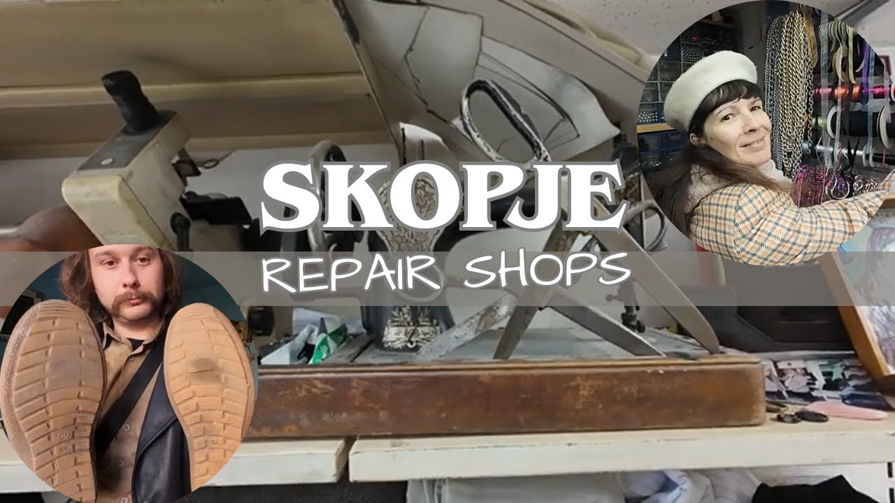 Repair Shops in Skopje - Local Guide