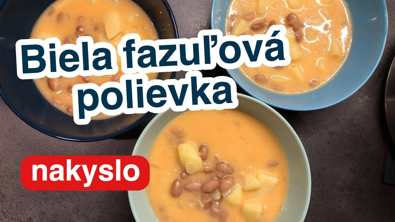Biela fazuľová polievka nakyslo