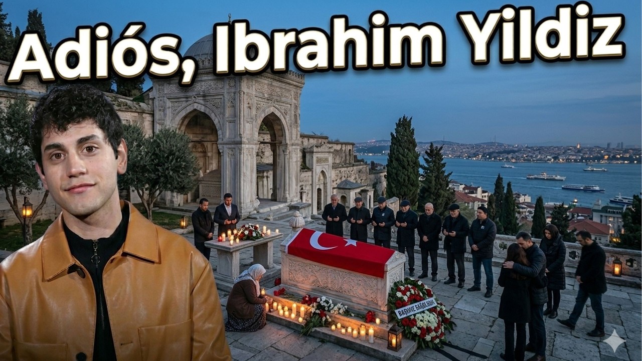 Adiós, Ibrahim Yildiz: el dolor de despedir a una joven promesa del cine y la televisión