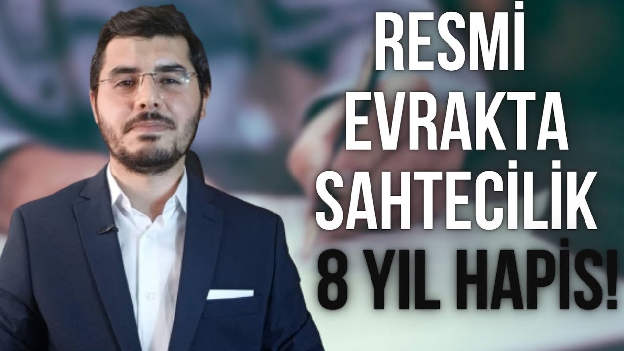 Resmi Evrakta Sahtecilik Suçu ve Cezası Nedir? Haklarınız Nelerdir? #Evraktasahtecilik