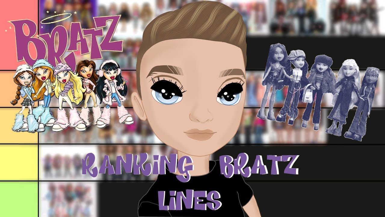Ranking Bratz Doll Lines