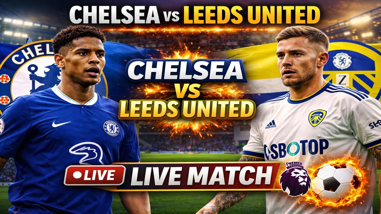 🔴 LIVE Chelsea vs Leeds United | Premier League Clash | CHE vs LEE Live Football Match ⚽#shortsfeed