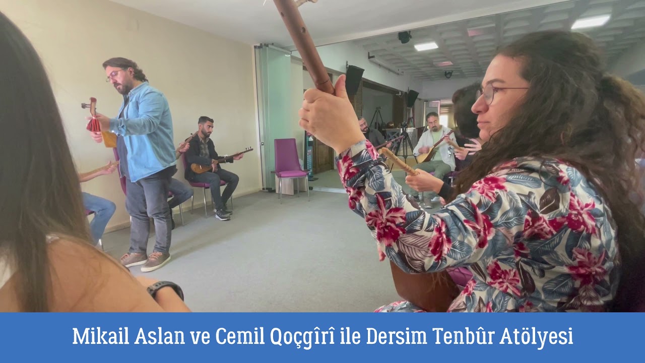 Mikail Aslan ve Cemil Qoçgîrî Dersim Tenbûr Atölyesi