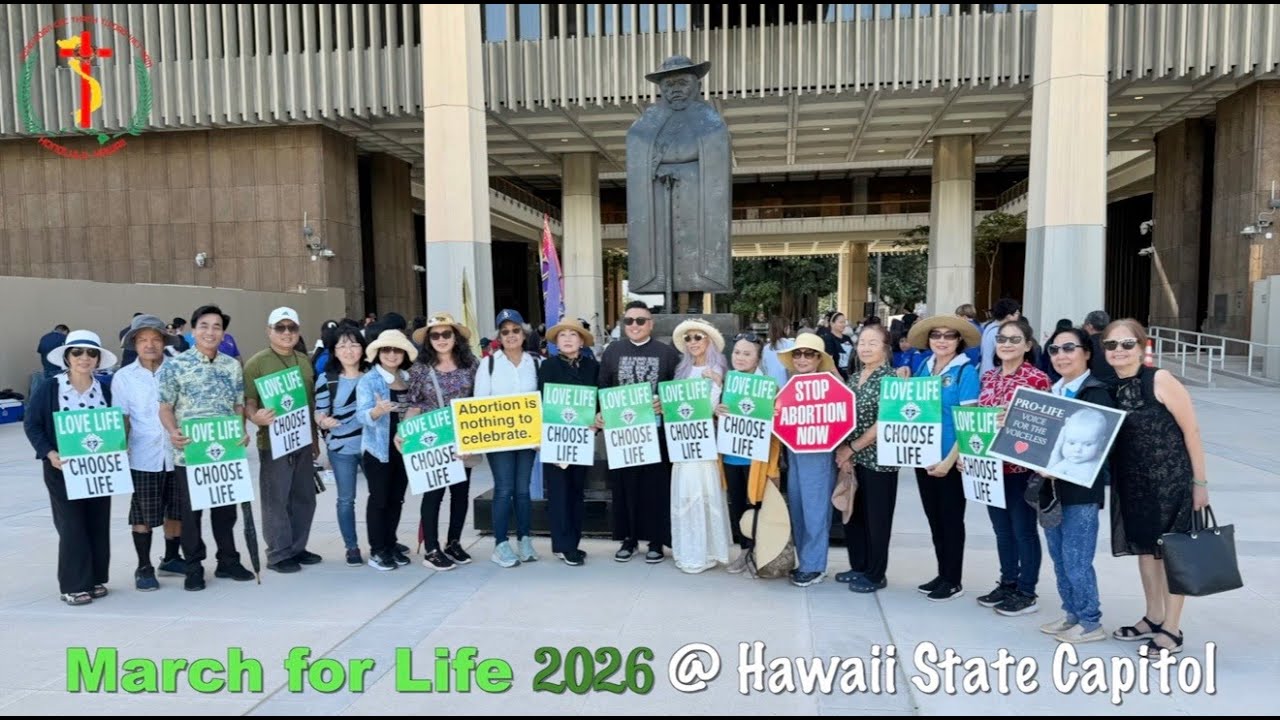 March for Life @ Hawaii State Capitol - Roman Catholic Diocese of Honolulu (January 23, 2026)