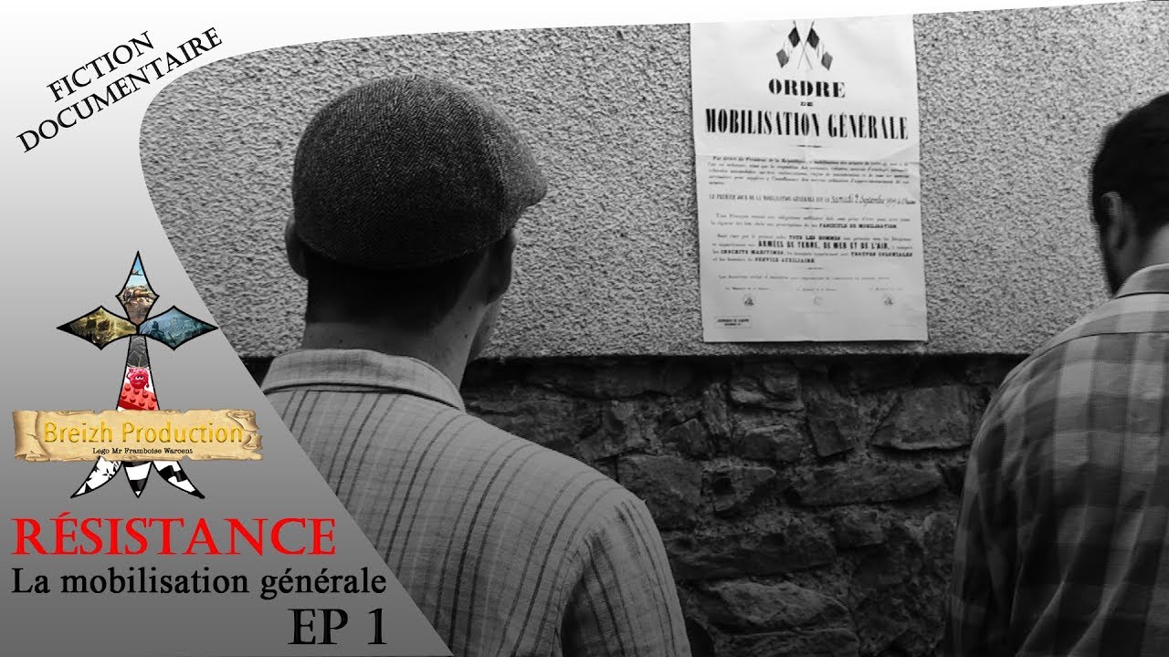 R&eacute;sistance Ep 1 - La mobilisation g&eacute;n&eacute;rale de 1939