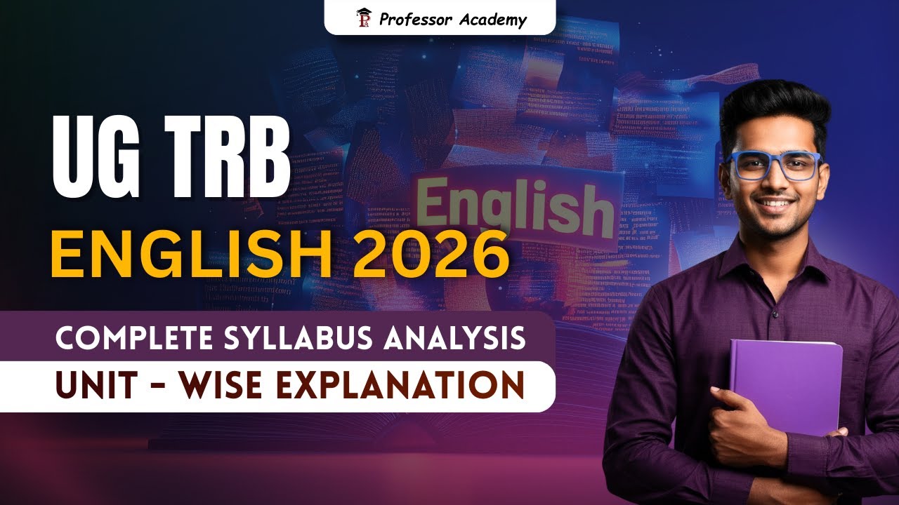 UG TRB English 2026 | Complete Syllabus analysis | Unit - Wise Explanation | Professor Academy