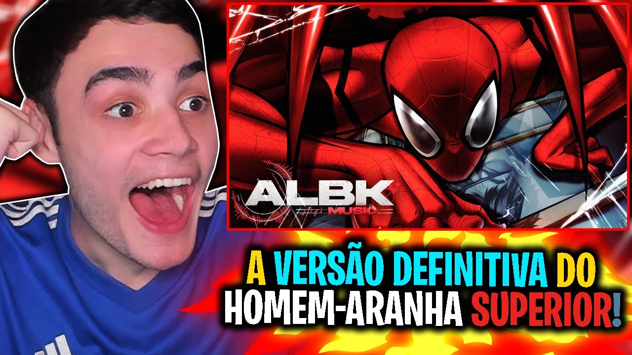 REACT | Libertar - Homem-Aranha Superior (Marvel Comics) - REMAKE | @ALBKMUSIC