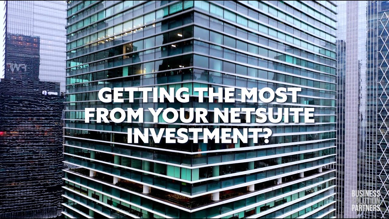 BSP's NetSuite Business Assessment - Unlock The Power of Your Platform
