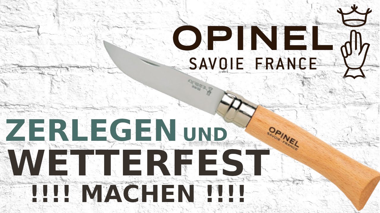 Opinel Messer zerlegen Modifizieren und Holzgriff mit Wachs Imprägnieren.