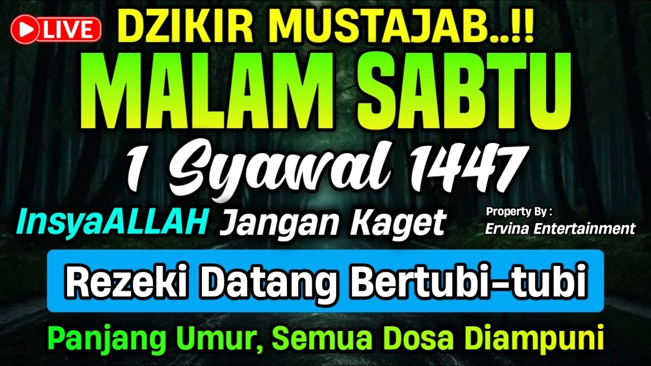 DZIKIR MALAM SABTU MUSTAJAB.! Pengampunan Dosa, insyaAllah Rezekimu Mengalir Deras | DZIKIR MALAM
