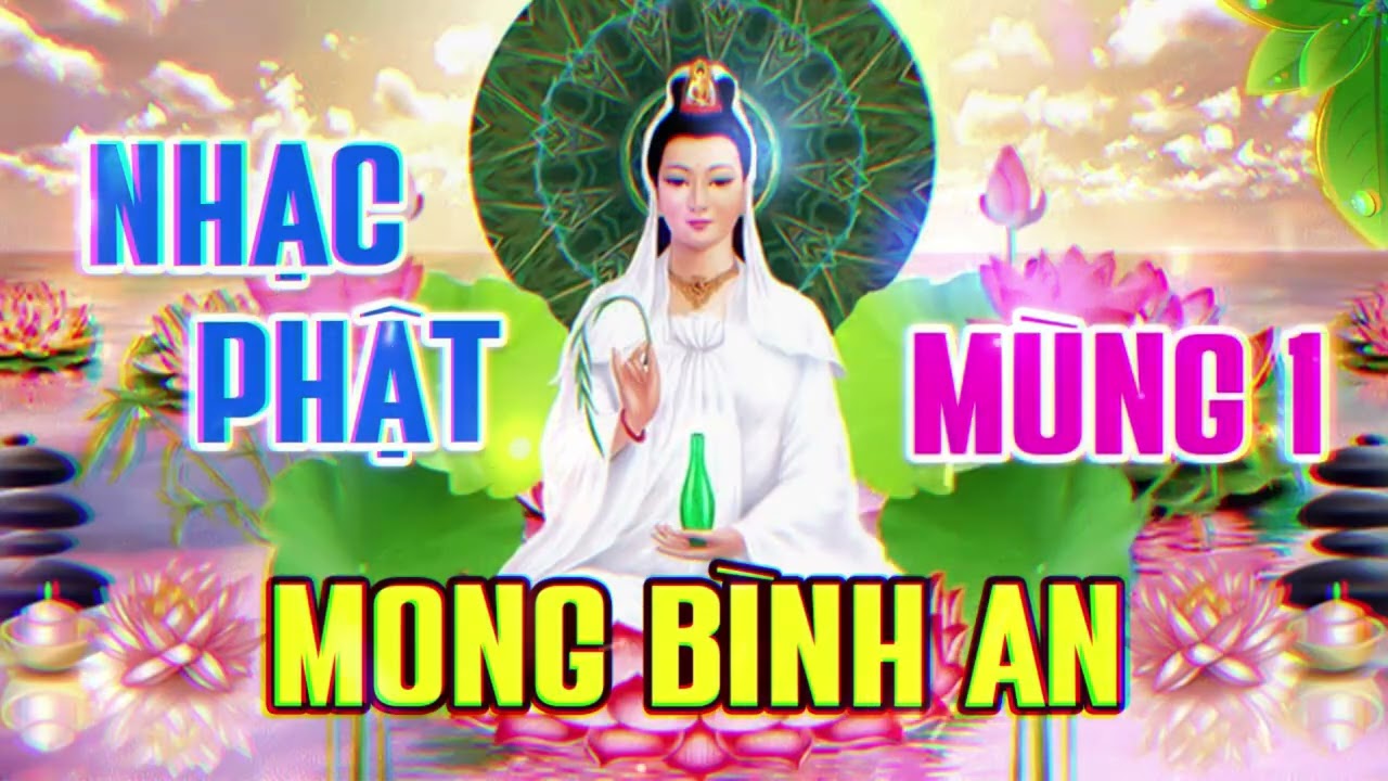 Nhạc Phật - LK Nhạc Phật Giáo Hay Nhất 2026 #108 Bài Niềm Tin Quan Âm #Nghe Bình An  - Ngủ Ngon Giấc