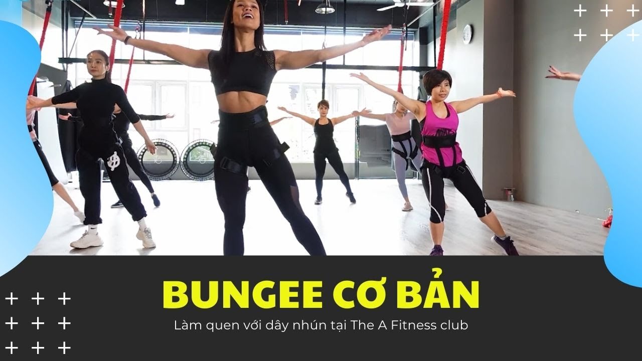 Bungee: Đốt mỡ cơ thể với dây nhún | The A
