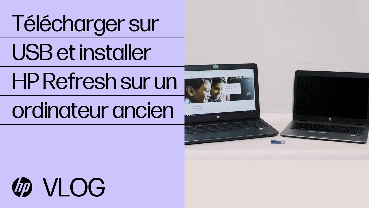 Télécharger sur USB et installer HP Refresh sur un ordinateur ancien | Ordinateurs HP | HP Support