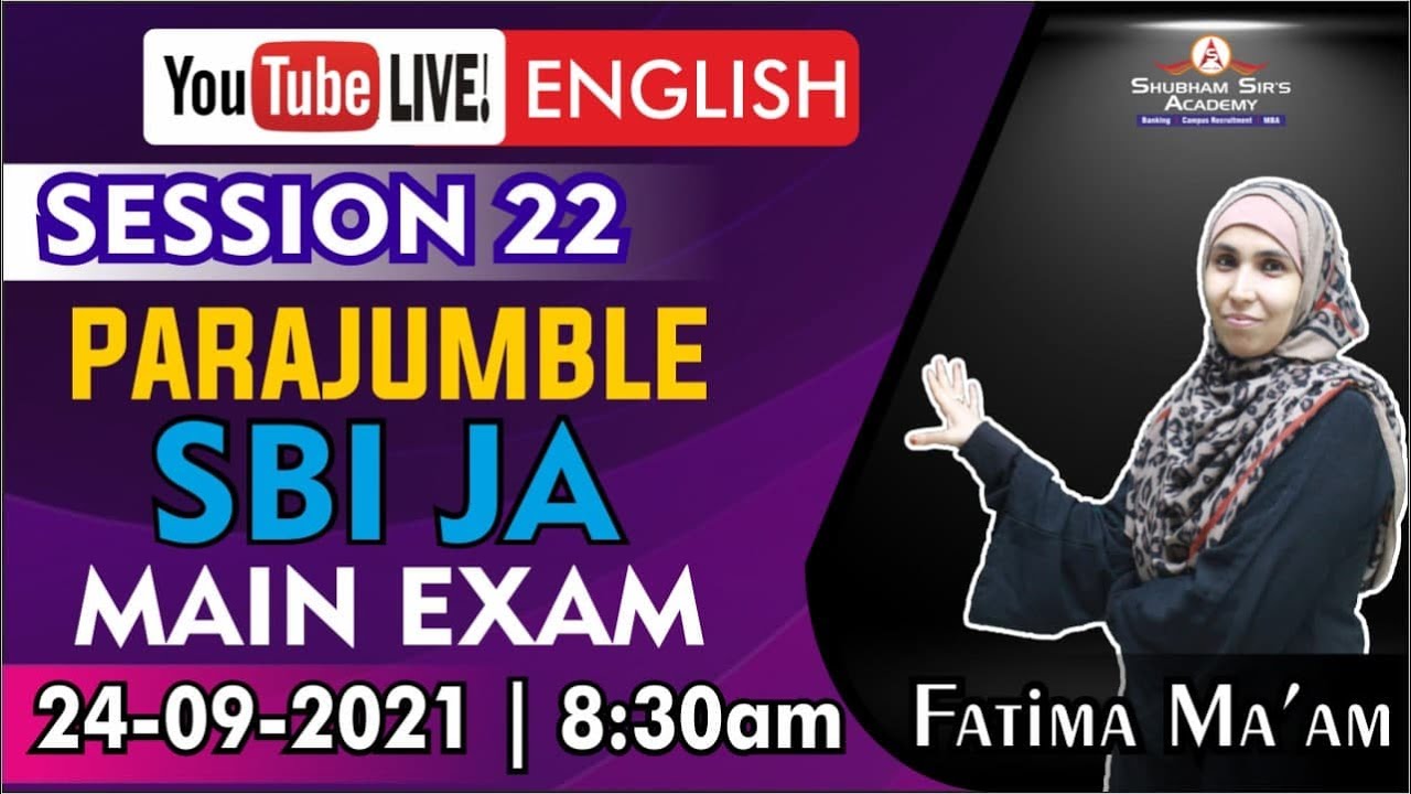 ENG. Session 22 || PARAJUMBLE SBI JA - Mains Exam || 24.09.2021 Fatima Ma'am #SSA #SBI #MBA #BANKING