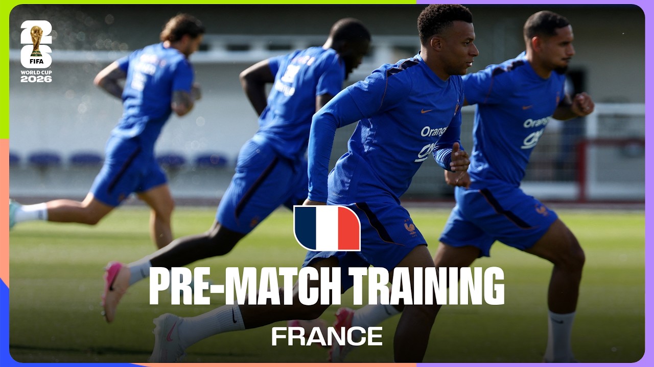 France Train Before Senegal | FIFA World Cup 2026&trade;