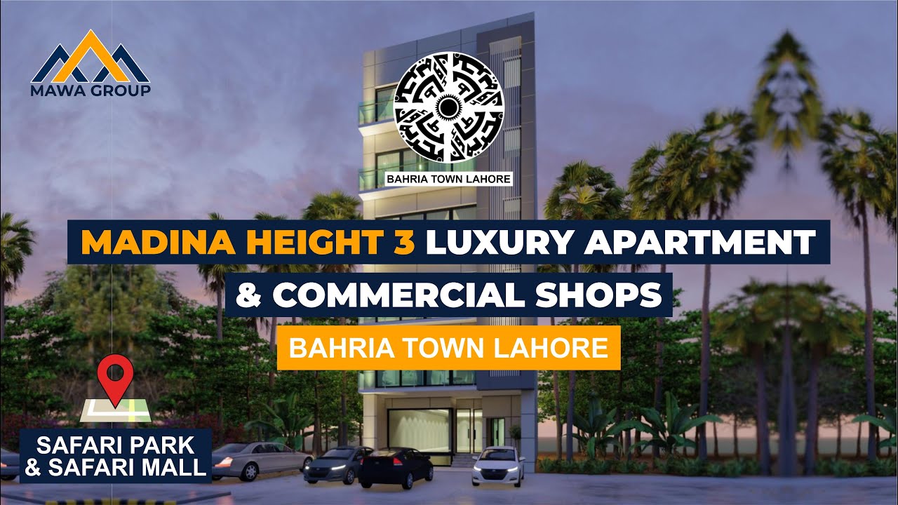 | Madina Height 3 | The View by @Mawa Group | Apartment in Bahria Town Lahore |