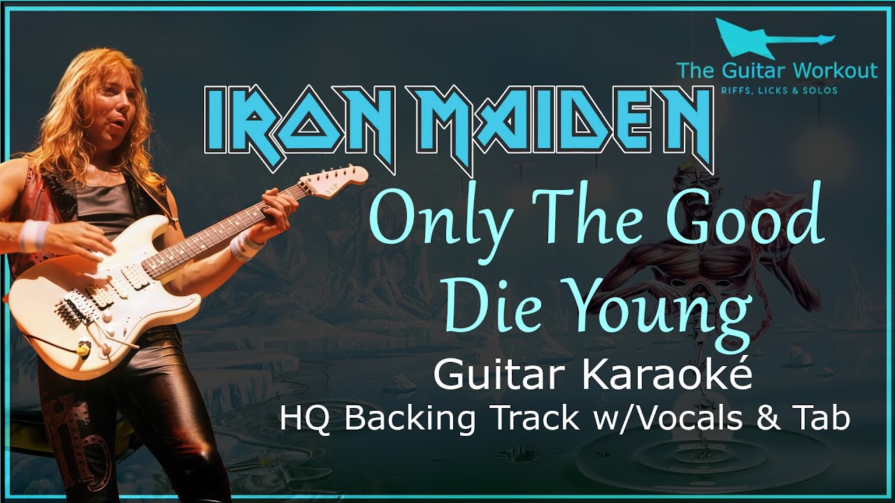 Iron Maiden - Only The Good Die Young (HQ Backing Track with vocals & tab | Guitar Karaoke)