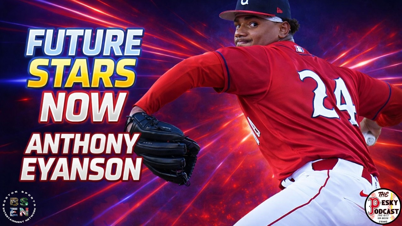 Future Stars Now Boston Red Sox Prospect Anthony Eyanson