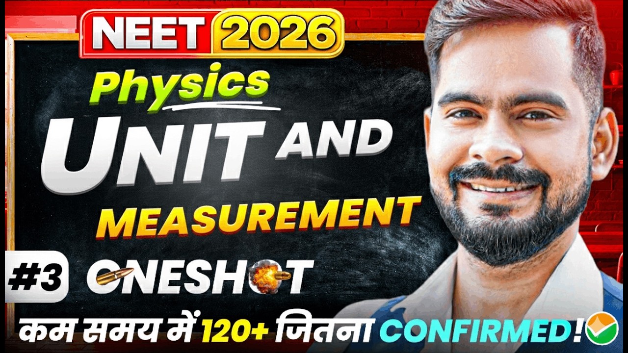 Unit And Measurements One Shot | NEET 2026 Physics | Target 120+ Marks Confirmed ✅ | ssp sir